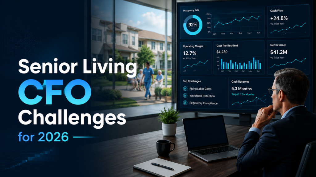 Senior Living Financial Strategy in 2026: Challenges and Opportunities