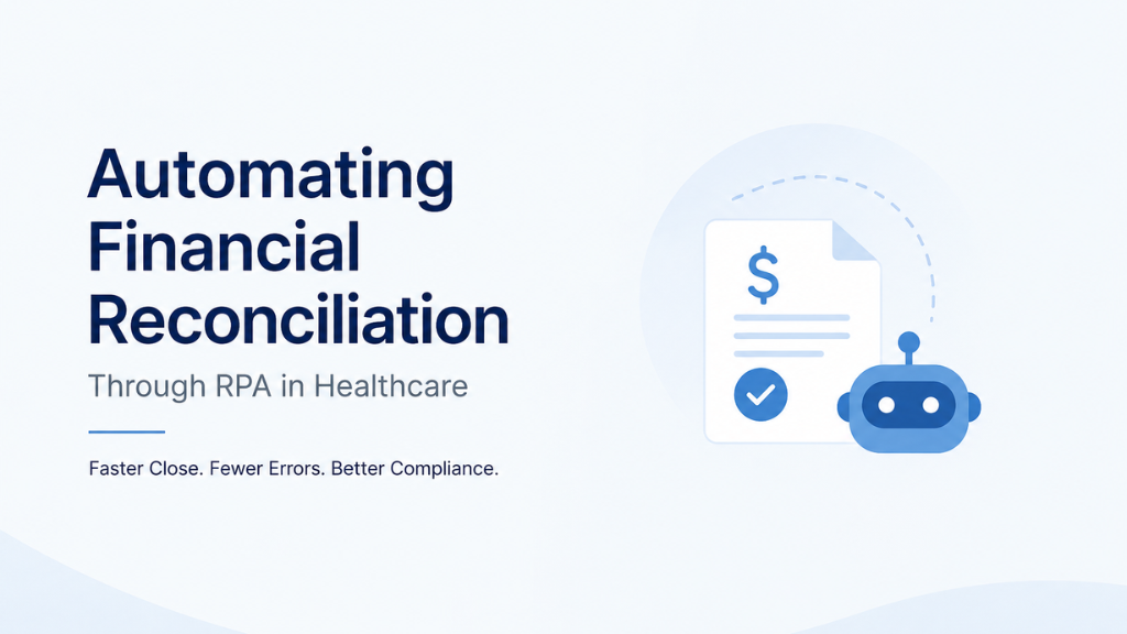 Financial reconciliation automation through RPA
